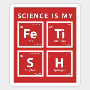 Science Is My Fetish Magnet